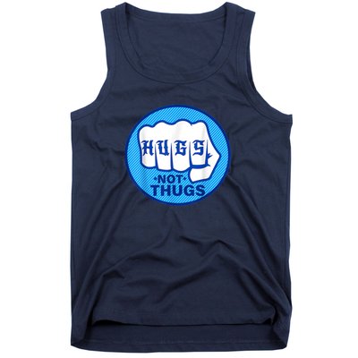 HUGS NOT THUGS Tank Top