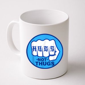 HUGS NOT THUGS Coffee Mug