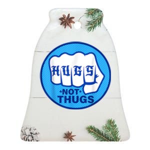 HUGS NOT THUGS Ceramic Bell Ornament