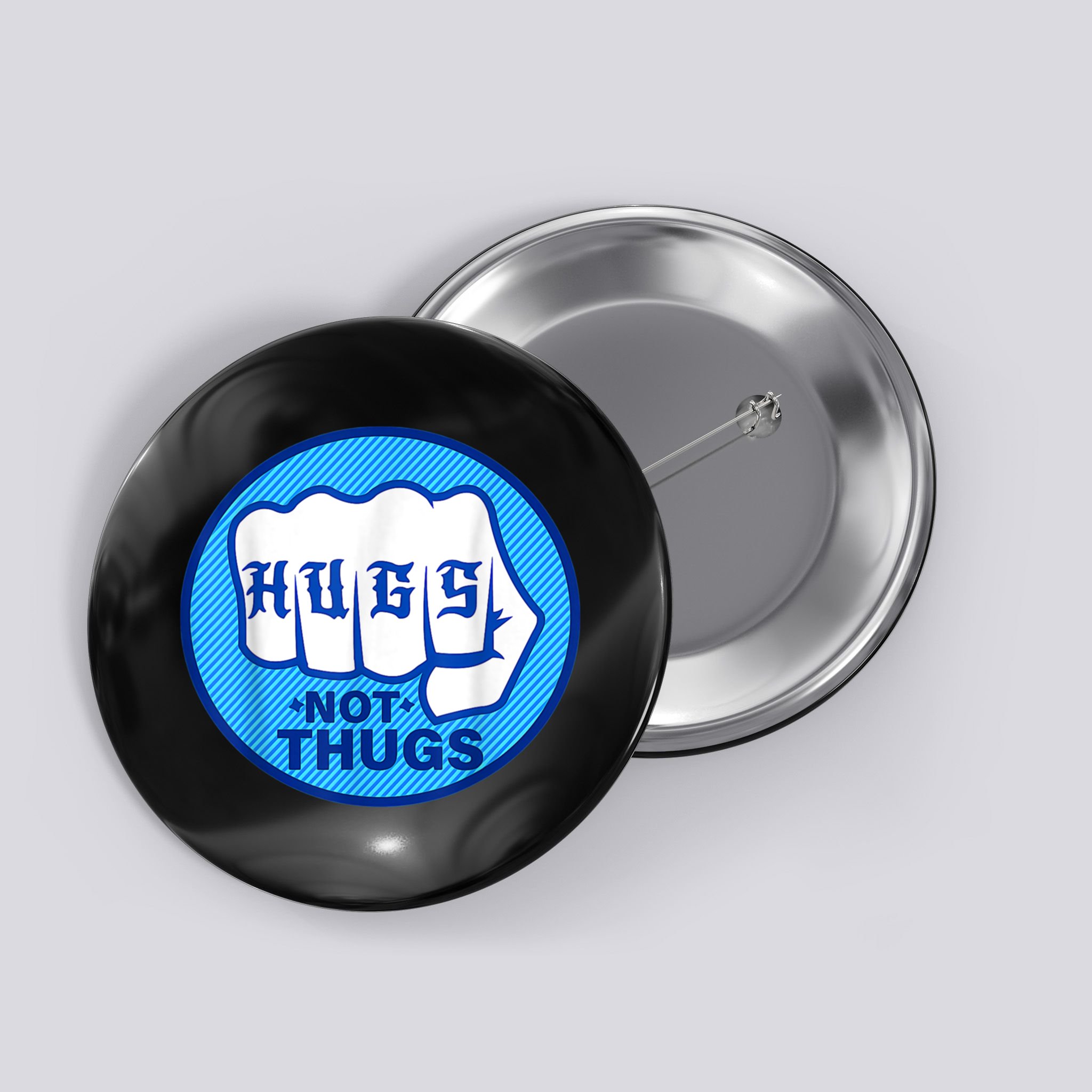 HUGS NOT THUGS Shirt Hugs Not Thugs Button