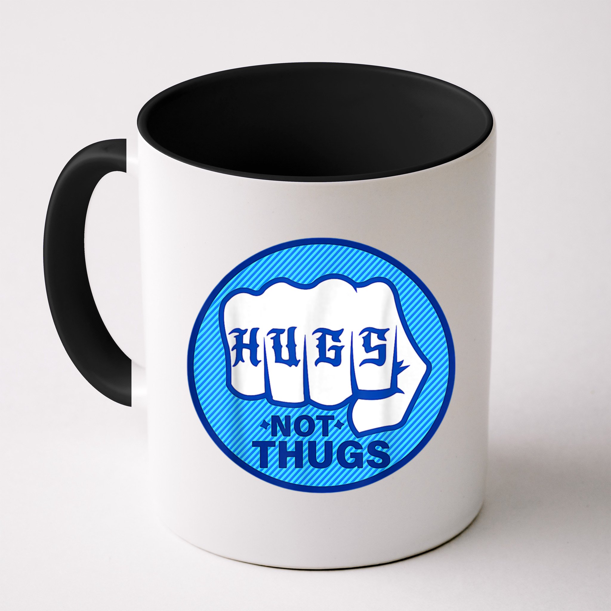 HUGS NOT THUGS Shirt Hugs Not Thugs Mug