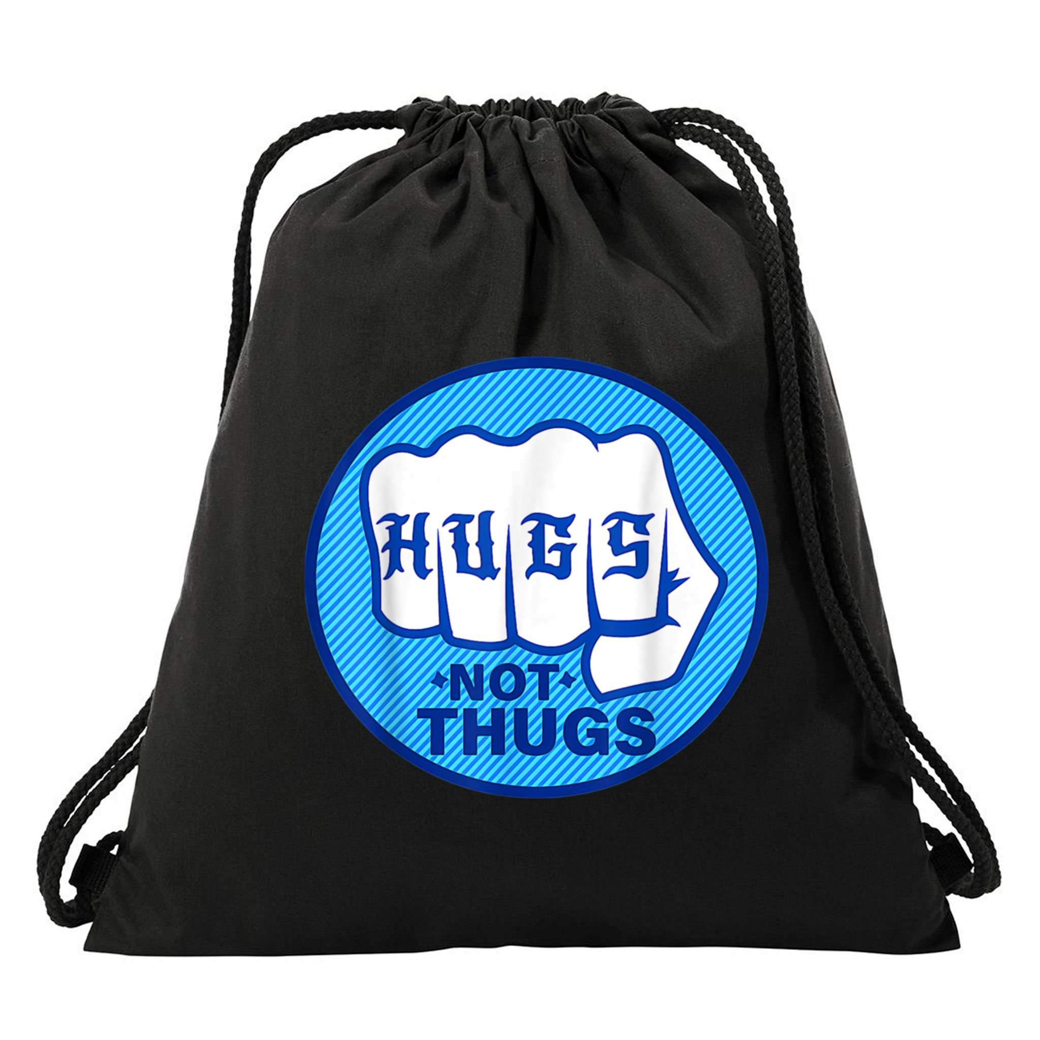 HUGS NOT THUGS Shirt Hugs Not Thugs Drawstring Bag