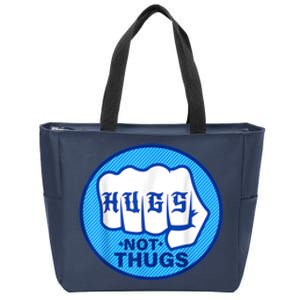 HUGS NOT THUGS Shirt Hugs Not Thugs Zip Tote Bag