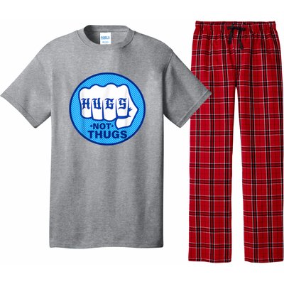 HUGS NOT THUGS Shirt Hugs Not Thugs Pajama Set