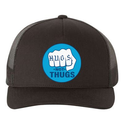 Hugs Not Thugs Yupoong Adult 5-Panel Trucker Hat