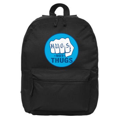 Hugs Not Thugs 16 in Basic Backpack
