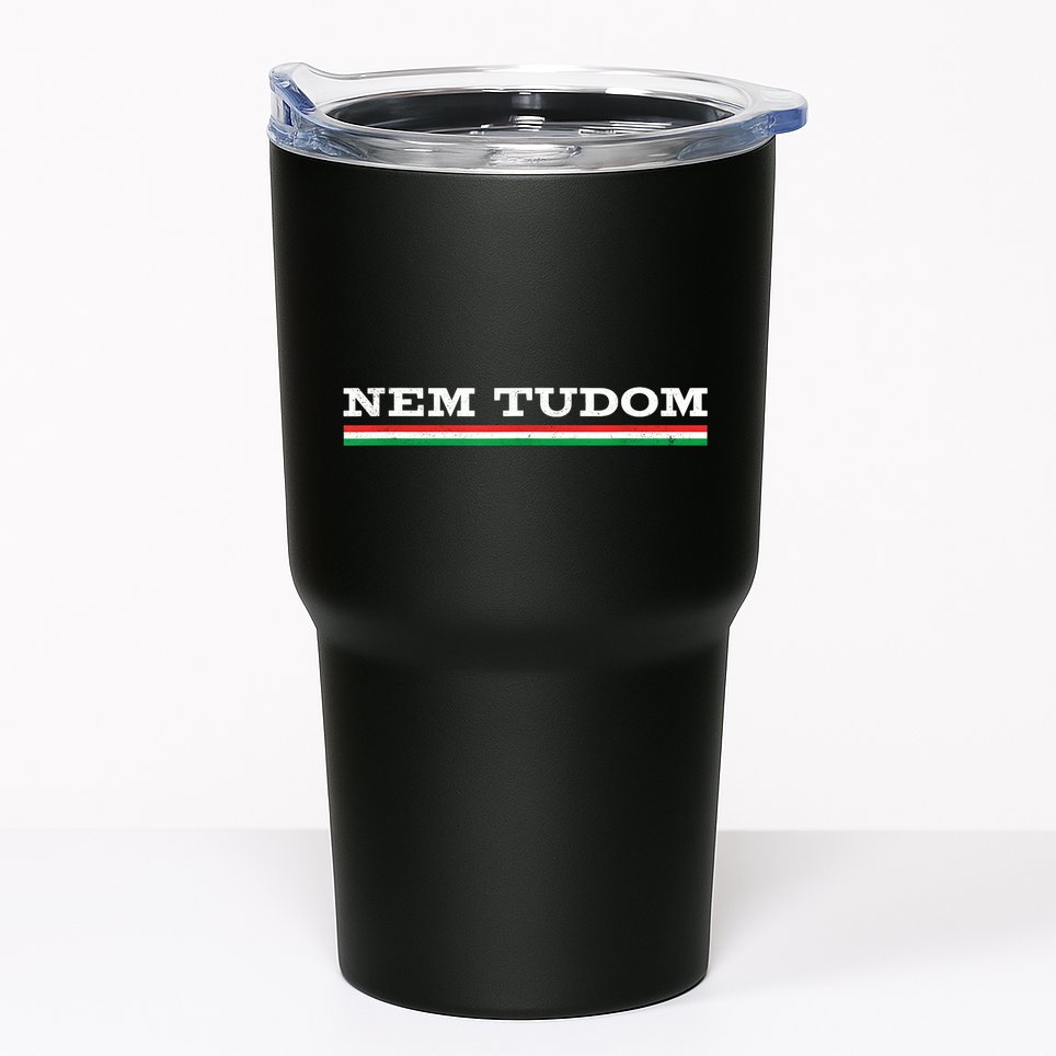 Hungarian Nem Tudom Funny Hungary Traditional Wine Drink Tumbler