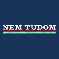Hungarian Nem Tudom Funny Hungary Traditional Wine Drink 16 in Basic Backpack