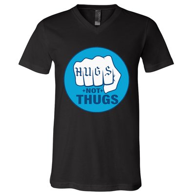 Hugs Not Thugs V-Neck T-Shirt