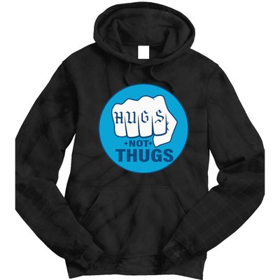 Hugs Not Thugs Tie Dye Hoodie