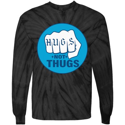 Hugs Not Thugs Tie-Dye Long Sleeve Shirt