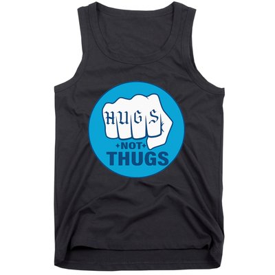 Hugs Not Thugs Tank Top