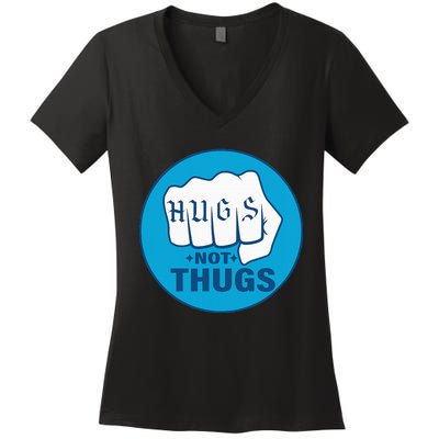 Hugs Not Thugs Women's V-Neck T-Shirt