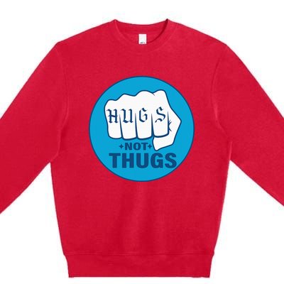 Hugs Not Thugs Premium Crewneck Sweatshirt