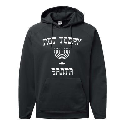 Hanukkah Not Today Santa Performance Fleece Hoodie