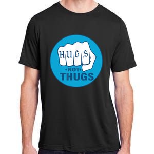 HUGS NOT THUGS Adult ChromaSoft Performance T-Shirt