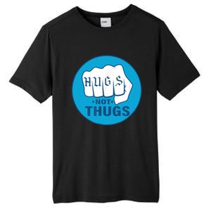 HUGS NOT THUGS Tall Fusion ChromaSoft Performance T-Shirt