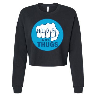 HUGS NOT THUGS Cropped Pullover Crew