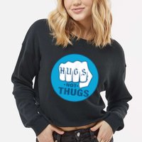 HUGS NOT THUGS Cropped Pullover Crew