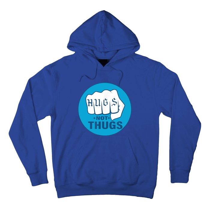 HUGS NOT THUGS Hoodie