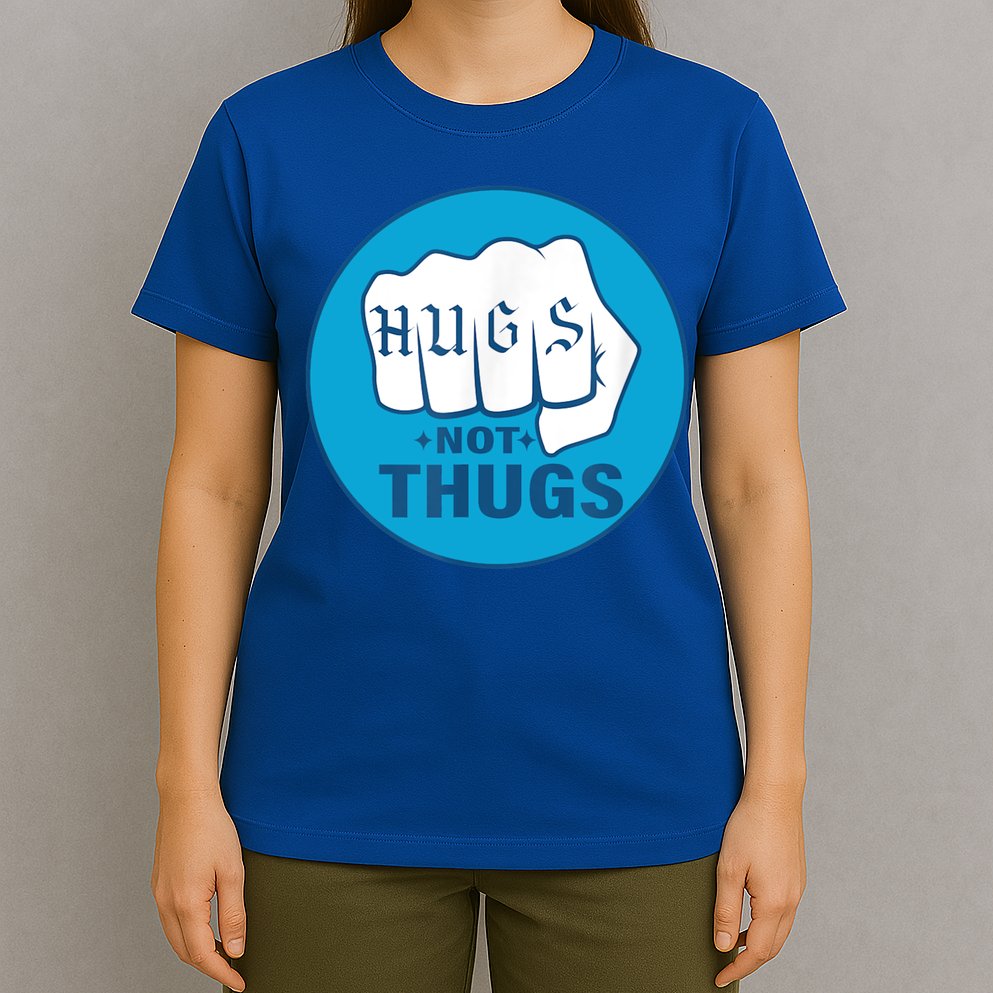 HUGS NOT THUGS T-Shirt
