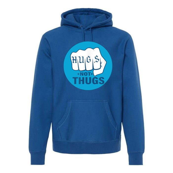 HUGS NOT THUGS Premium Hoodie