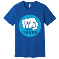 HUGS NOT THUGS Premium T-Shirt