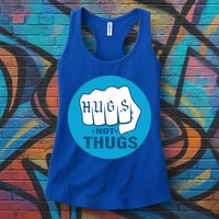 HUGS NOT THUGS Womens Tank Top