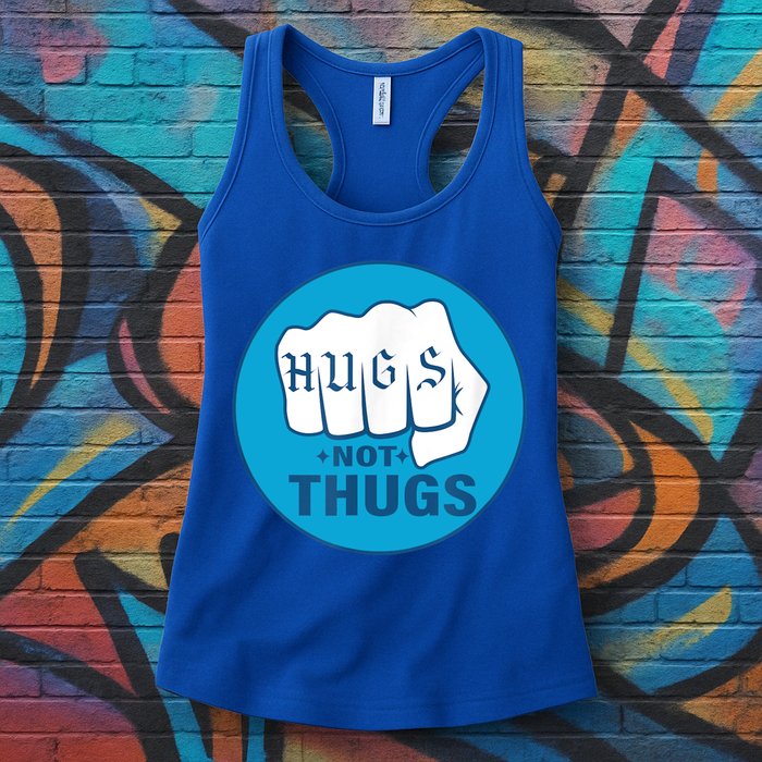 HUGS NOT THUGS Womens Tank Top