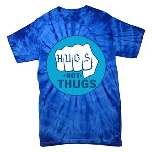 HUGS NOT THUGS Tie-Dye T-Shirt