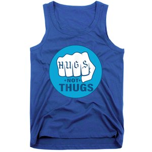 HUGS NOT THUGS Tank Top