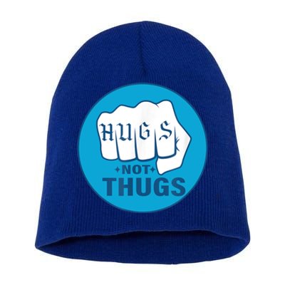 HUGS NOT THUGS Short Acrylic Beanie