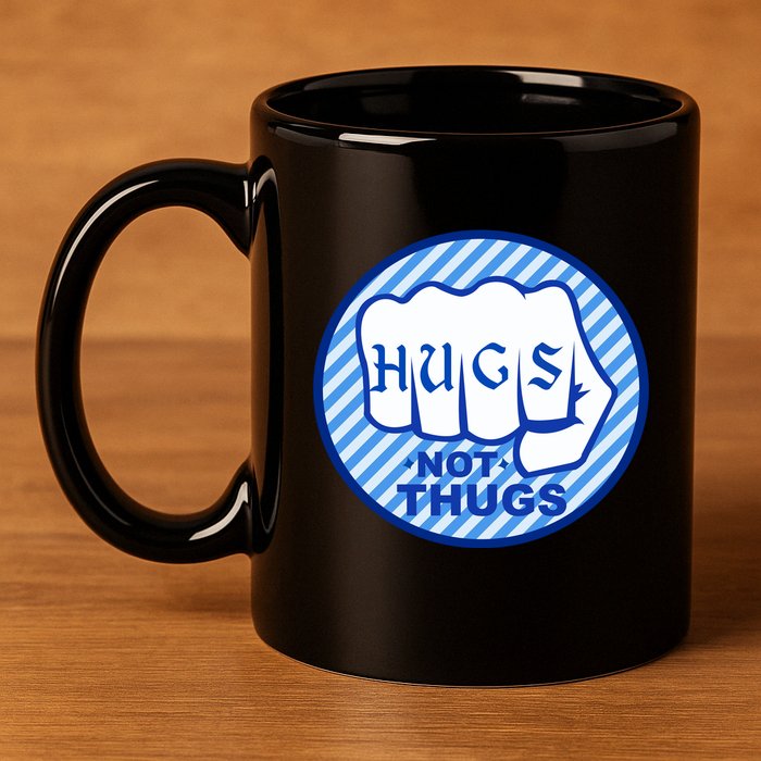 HUGS NOT THUGS 11oz C Handle Ceramic Mug