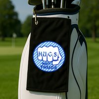 HUGS NOT THUGS Golf Towel