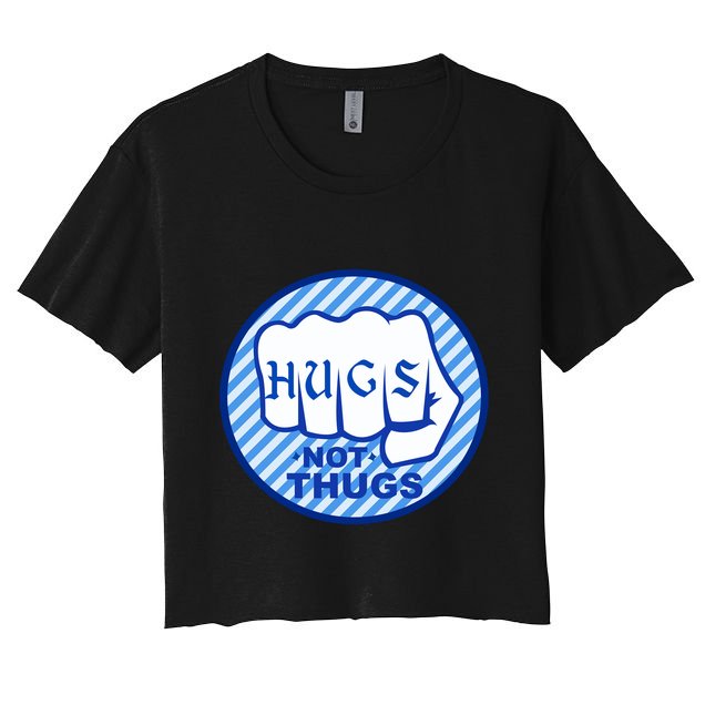 HUGS NOT THUGS Crop Top
