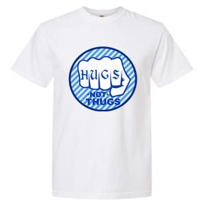 HUGS NOT THUGS Garment-Dyed Heavyweight T-Shirt