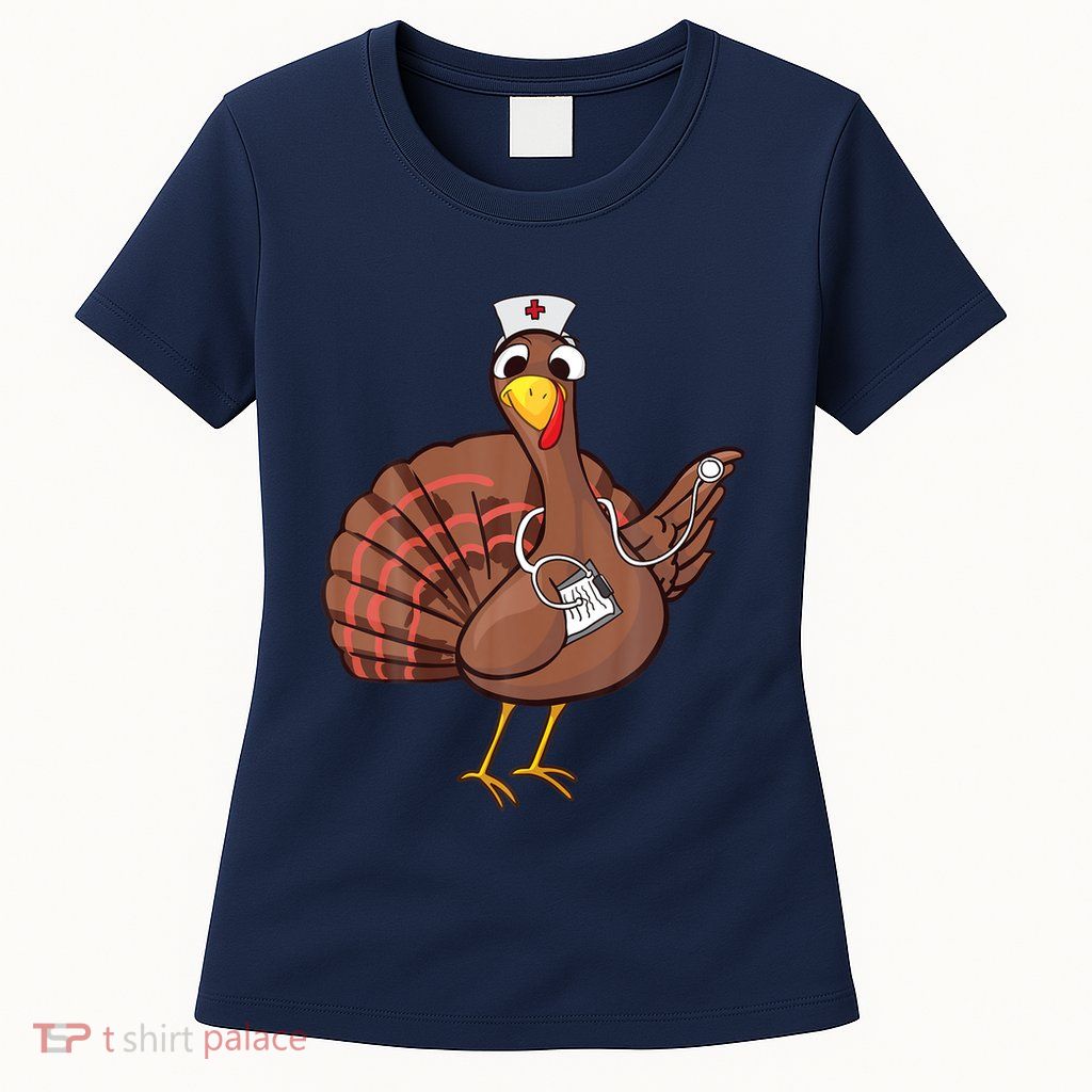 Hanksgiving Nurse Urkey Cool Funny Feast Day Gift Womens T-Shirt