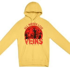 Halloween Nurse Vampire Zombie All Nurses Love Veins Cute Gift Premium Pullover Hoodie