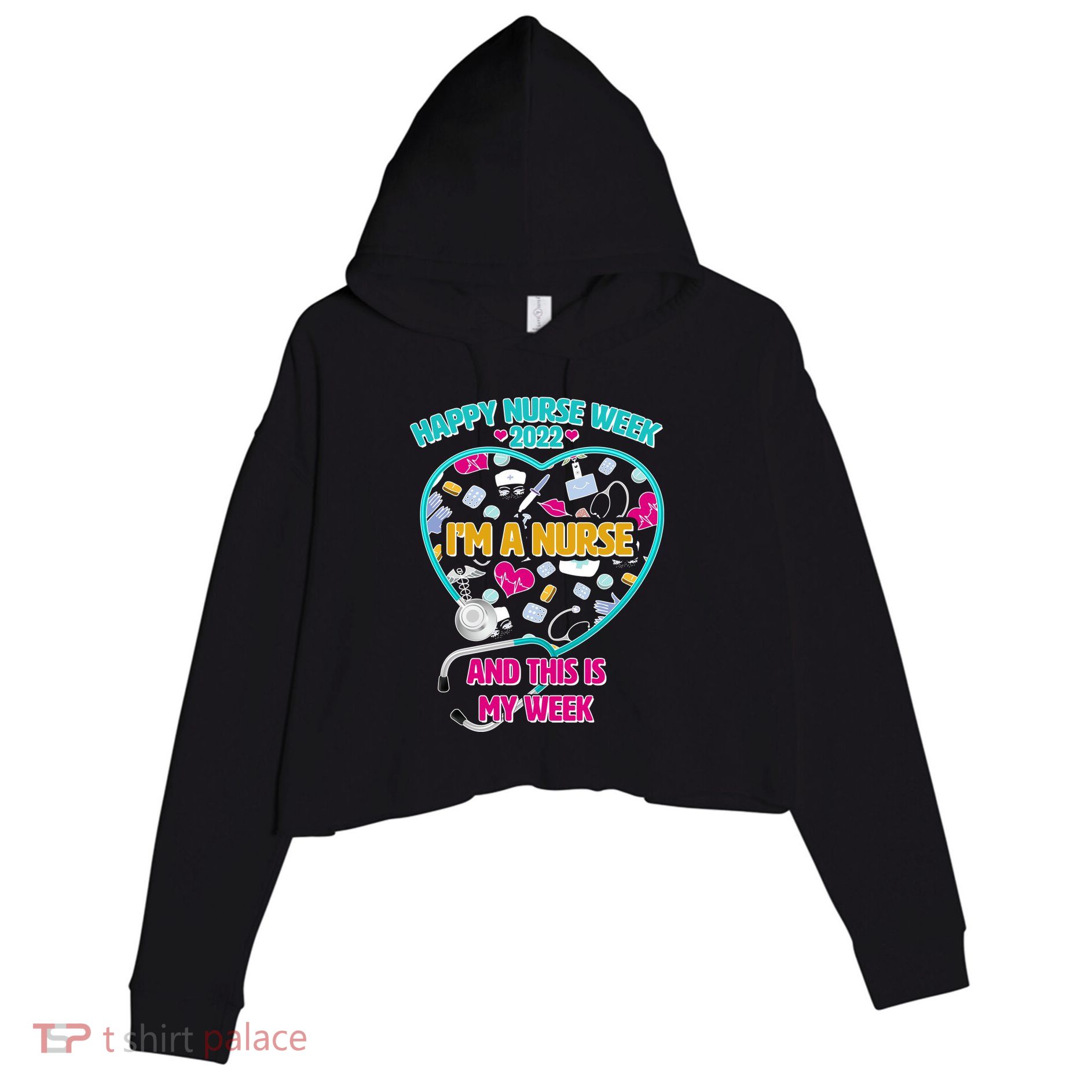 Happy Nurse Week I'm A Nurse And This Is My Week Crop Fleece Hoodie
