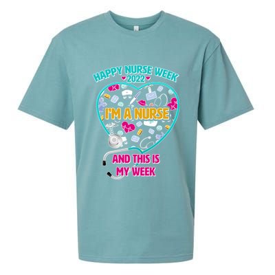 Happy Nurse Week I'm A Nurse And This Is My Week Sueded Cloud Jersey T-Shirt
