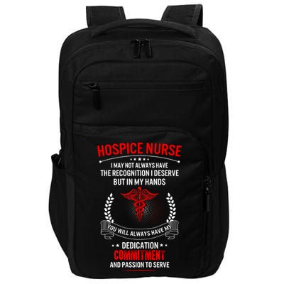 Hospice Nurse Week My Hands Have Passion Cute Gift Impact Tech Backpack