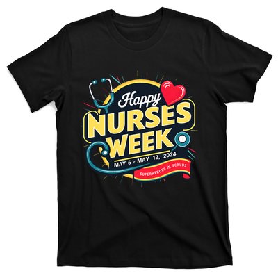 Happy Nurses Week And Day 2024 Superheroes In Scrubs B T-Shirt