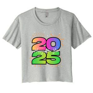 Happy New Year 2025 New Years Party Firework 2025 Loading Cool Gift Women's Crop Top Tee