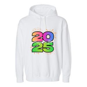 Happy New Year 2025 New Years Party Firework 2025 Loading Cool Gift Garment-Dyed Fleece Hoodie