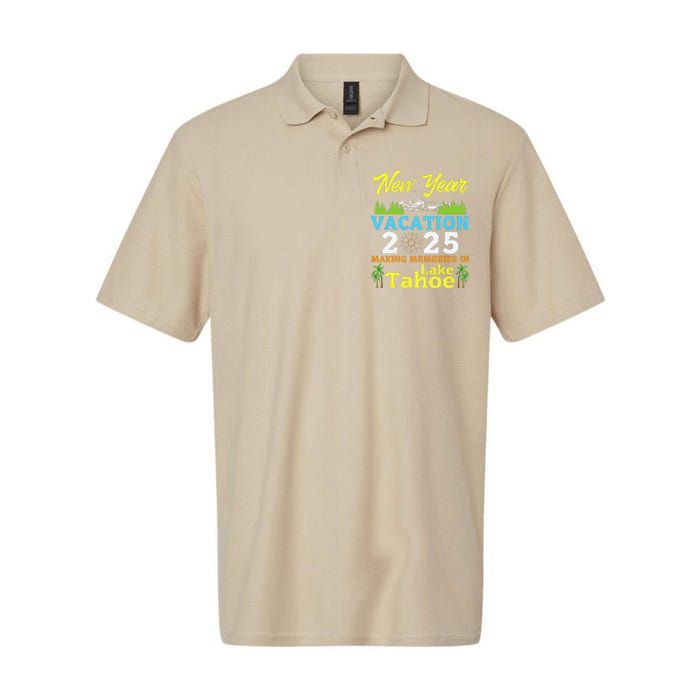 Happy New Year Days Vacation 2025 Making Memories In Tahoe Softstyle Adult Sport Polo