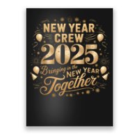 Happy New Year Party 2025 New Year Crew Matching Poster