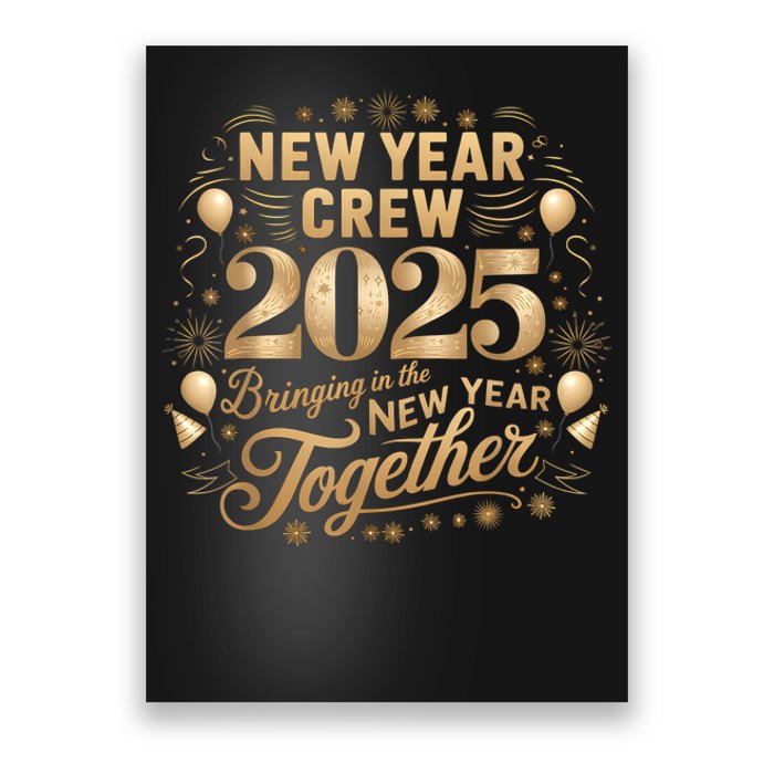 Happy New Year Party 2025 New Year Crew Matching Poster