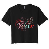 Happy New Year Party Funny New Year's Eve Groovy Women's Crop Top Tee