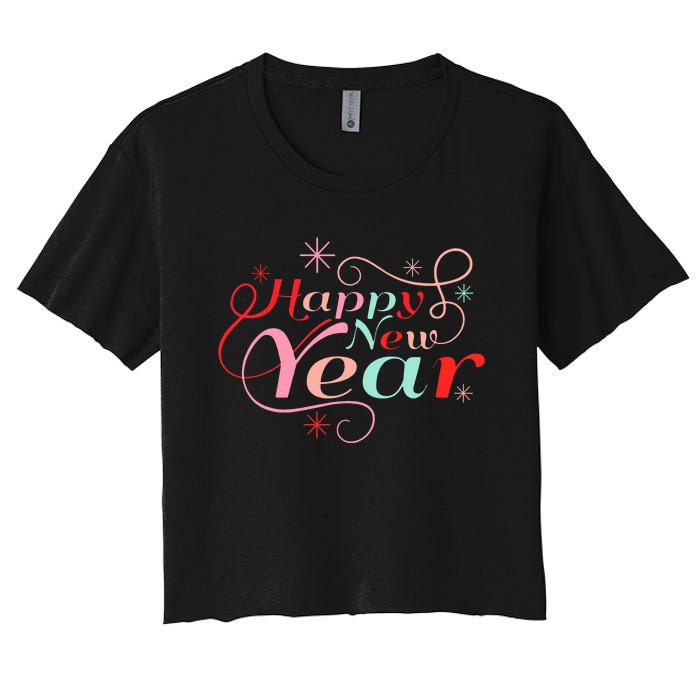 Happy New Year Party Funny New Year's Eve Groovy Women's Crop Top Tee