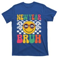 Happy New Year Bruh 2025 T-Shirt